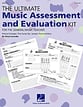 The Ultimate Music Assessment and Evaluation Kit Book